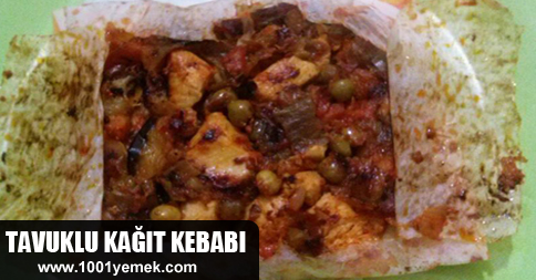 Tavuklu Kağıt Kebabı 